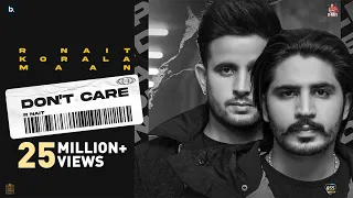Don't Care R Nait,Korala Maan Video Song